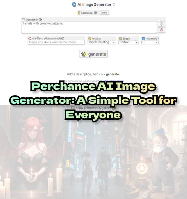 Perchance AI Image Generator: A Simple Tool for Everyone